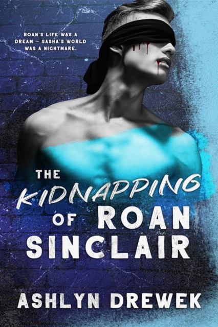 Kidnapping of Roan Sinclair: A Dark MM Russian Mafia Romance