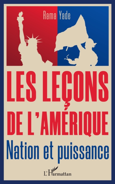 Les leçons de l'Amérique