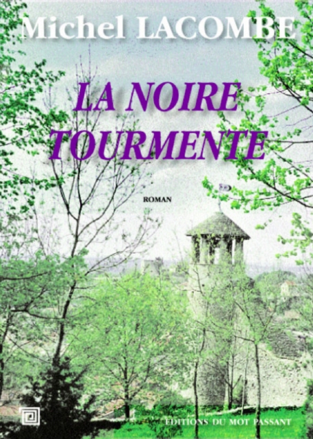 La Noire Tourmente