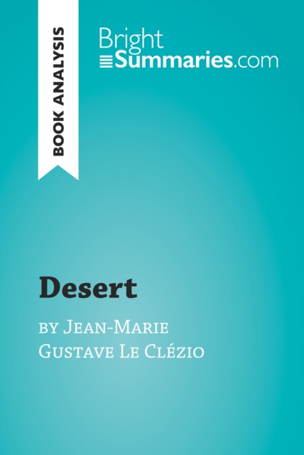 Desert by Jean-Marie Gustave Le Clezio (Book Analysis)