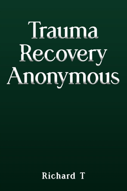 Trauma Recovery Anonymous