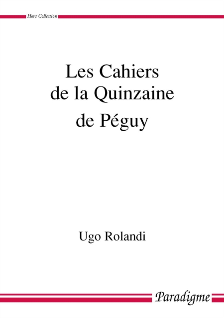Les Cahiers de la Quinzaine de Péguy