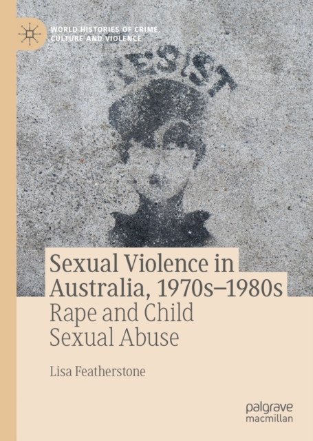 Sexual Violence in Australia, 1970s-1980s