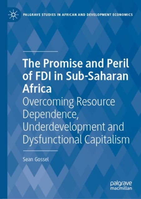 Promise and Peril of FDI in Sub-Saharan Africa