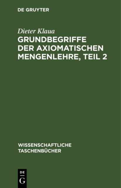 Grundbegriffe der axiomatischen Mengenlehre, Teil 2