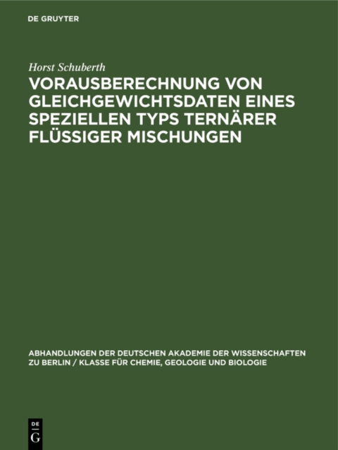 Vorausberechnung von Gleichgewichtsdaten eines Speziellen Typs Ternarer Flussiger Mischungen