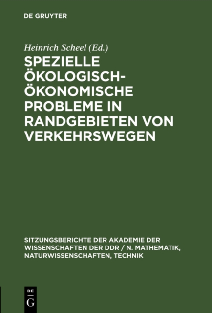 Spezielle okologisch-okonomische Probleme in Randgebieten von Verkehrswegen