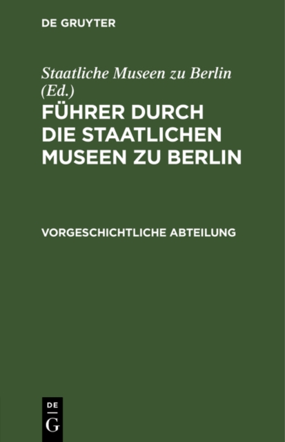 Fuhrer durch die Staatlichen Museen zu Berlin