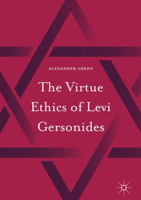 Virtue Ethics of Levi Gersonides