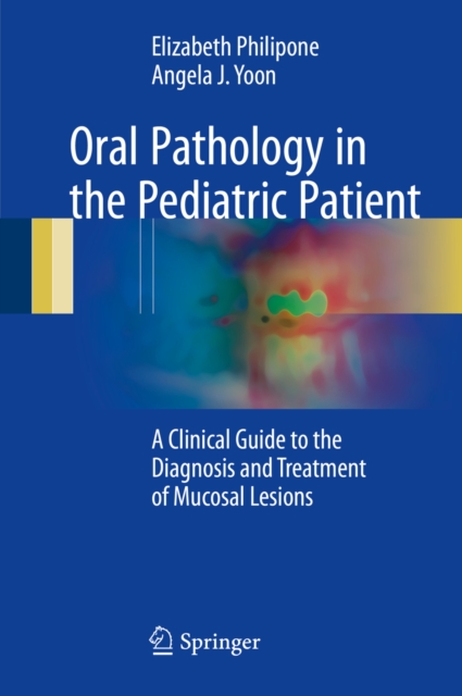 Oral Pathology in the Pediatric Patient