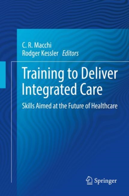 Training to Deliver Integrated Care