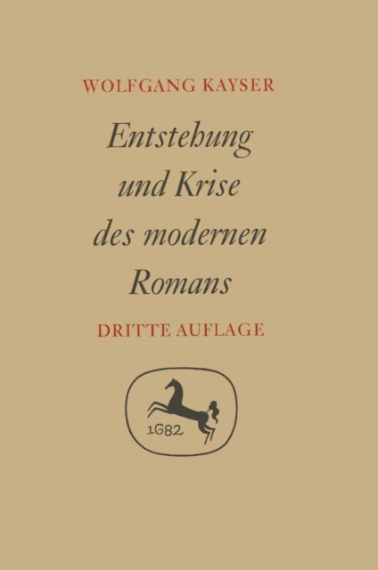 Entstehung und Krise des modernen Romans