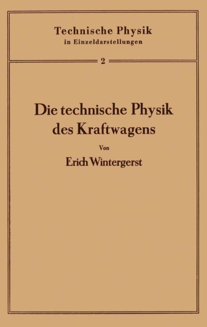 Die technische Physik des Kraftwagens