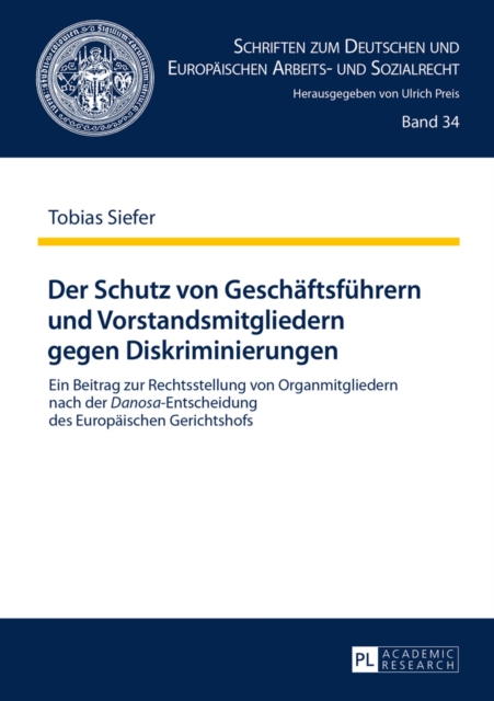 Der Schutz von Geschaeftsfuehrern und Vorstandsmitgliedern gegen Diskriminierungen
