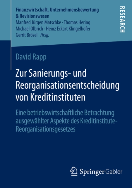 Zur Sanierungs- und Reorganisationsentscheidung von Kreditinstituten