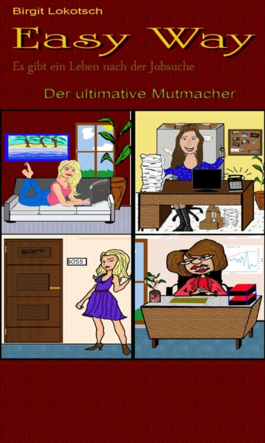 Easy Way - Es gibt ein Leben nach der Jobsuche