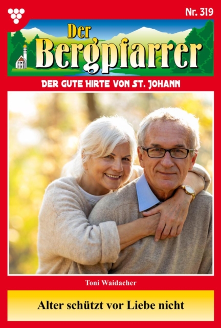 Alter schützt vor Liebe nicht