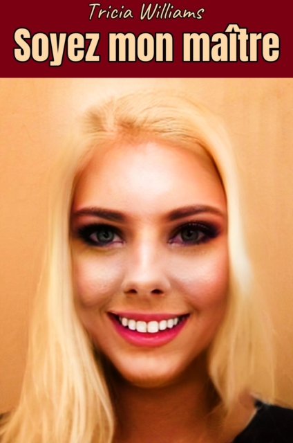 Soyez mon maître
