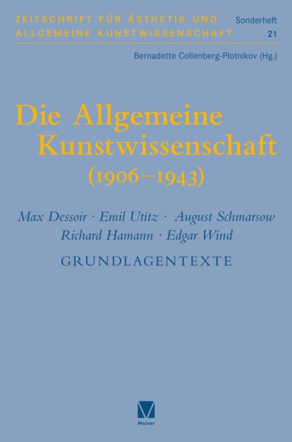 Die Allgemeine Kunstwissenschaft (1906-1943). Band 2