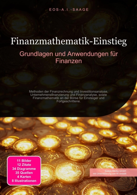 Finanzmathematik-Einstieg: Grundlagen und Anwendungen für Finanzen