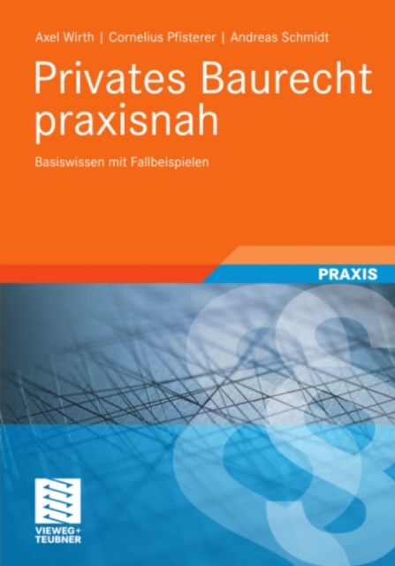Privates Baurecht praxisnah