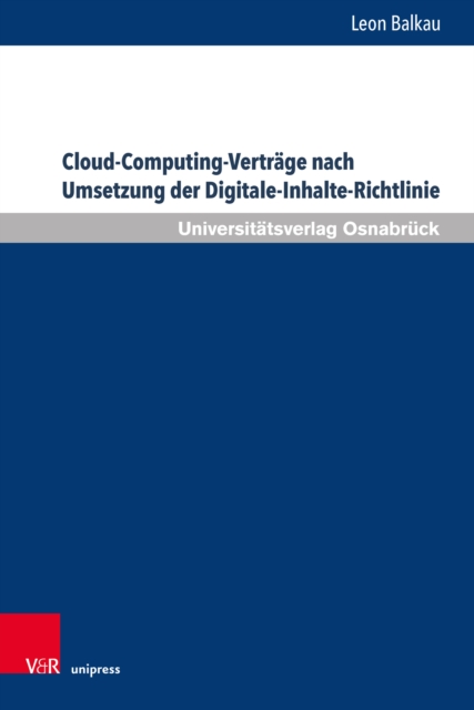Cloud-Computing-Verträge nach Umsetzung der Digitale-Inhalte-Richtlinie