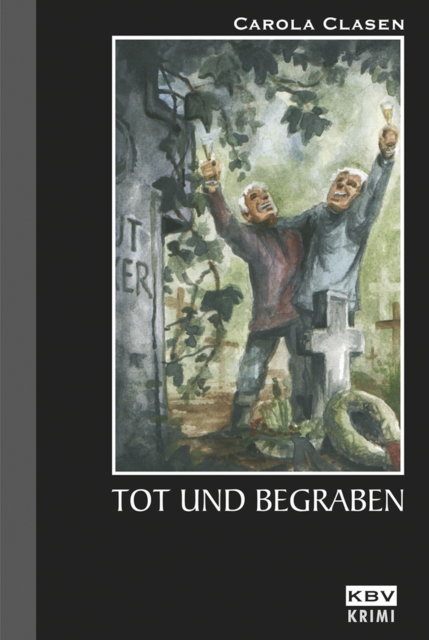 Tot und begraben