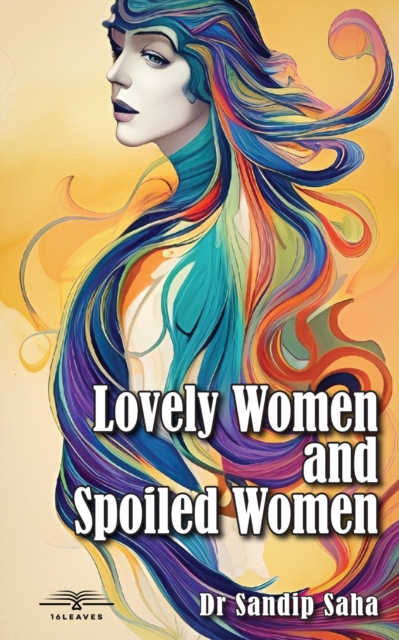 Lovely Women Spoiled Women
