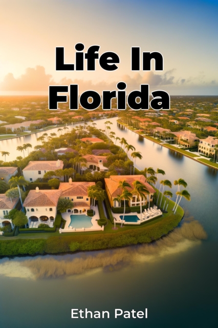 Life In Florida