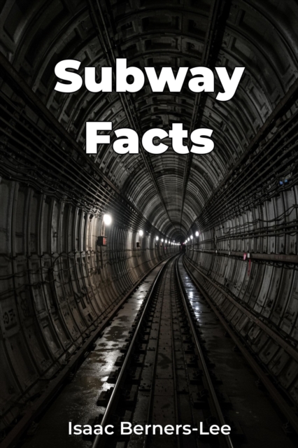 Subway Facts