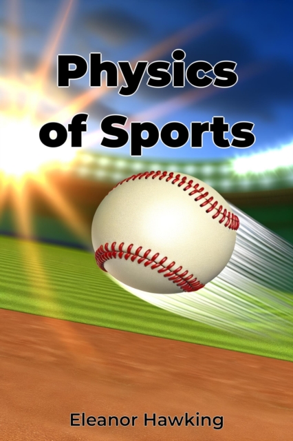 Physics of Sports