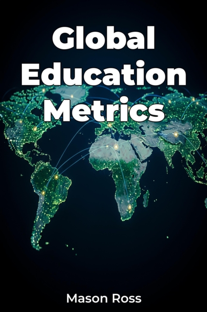 Global Education Metrics