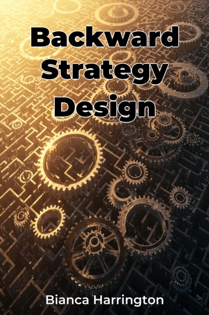 Backward Strategy Design