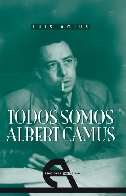 Todos somos Albert Camus
