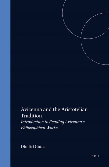 Avicenna and the Aristotelian Tradition