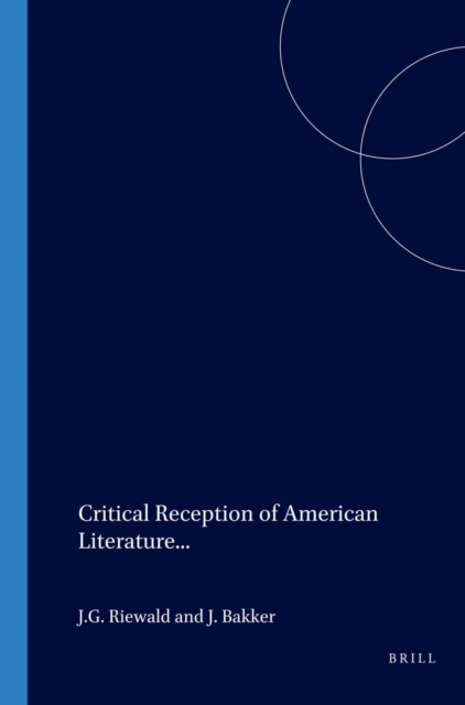 Critical Reception of American Literature in the Netherlands 1824-1900