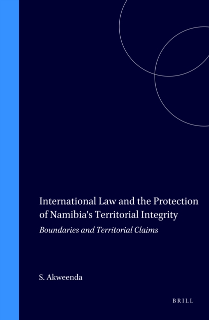 International Law and the Protection of Namibia's Territorial Integrity