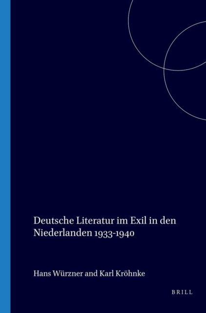 Deutsche Literatur im Exil in den Niederlanden 1933-1940