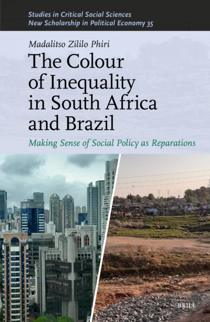 Colour of Inequality in South Africa and Brazil
