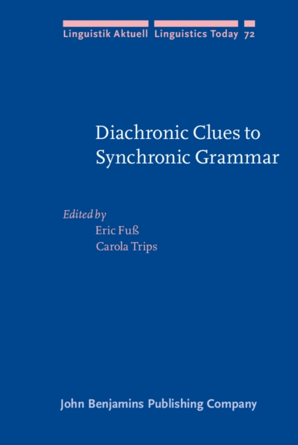 Diachronic Clues to Synchronic Grammar