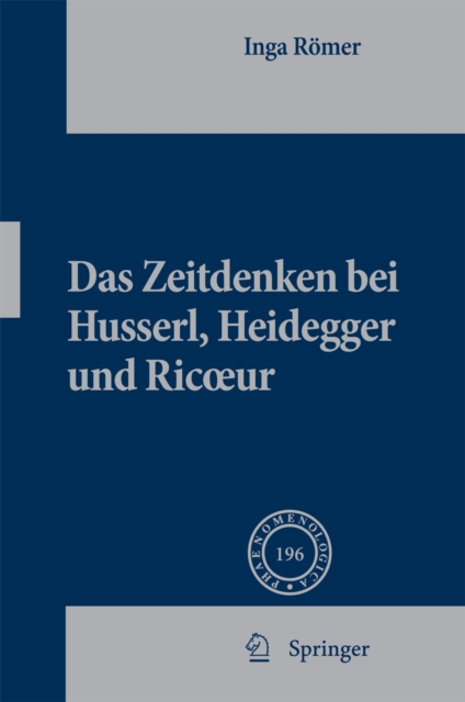 Das Zeitdenken bei Husserl, Heidegger und Ricoeur