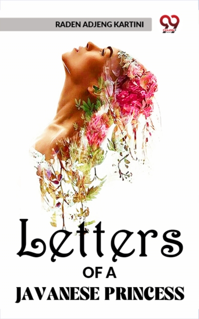 Letters Of A Javanese Princess