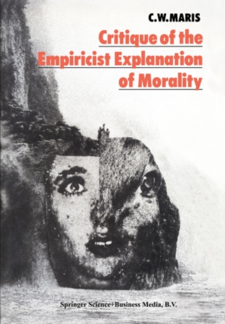 Critique of the Empiricist Explanation of Morality