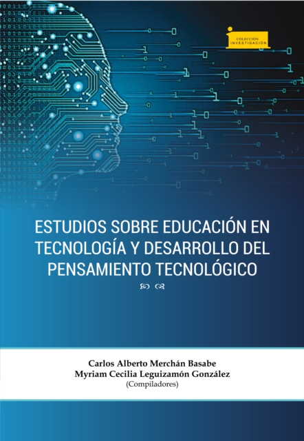 Estudios sobre educacion en tecnologia y desarrollo del pensamiento tecnologico