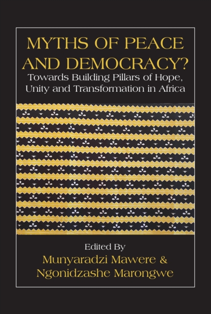 Myths of Peace and Democracy Towards Bu