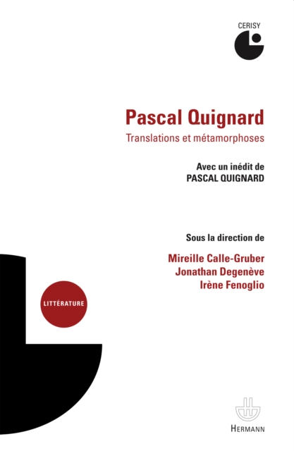 Pascal Quignard. Translations et métamorphoses