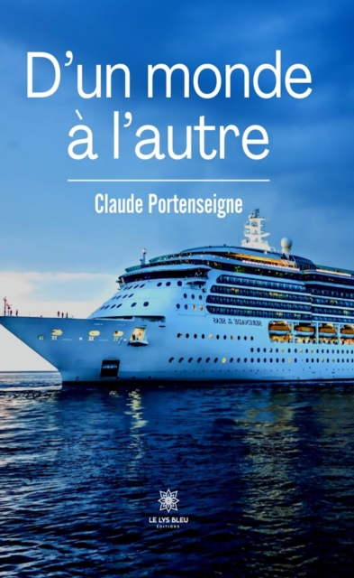 D'un monde a l'autre