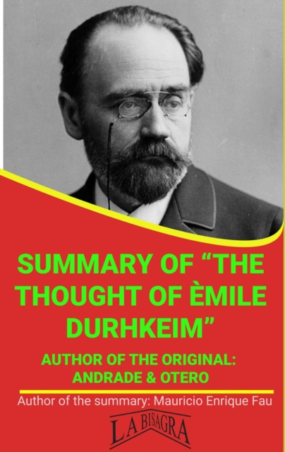 Summary Of &quote;The Thought Of Emile Durkheim&quote; By Andrade & Otero