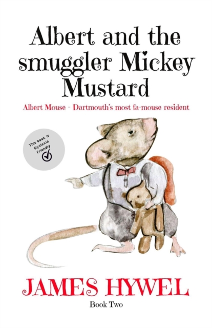 Albert and the Smuggler Mickey Mustard