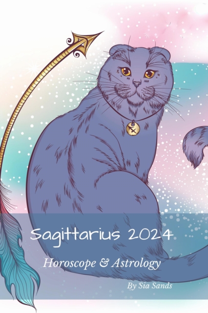 Sagittarius 2024 Horoscope & Astrology